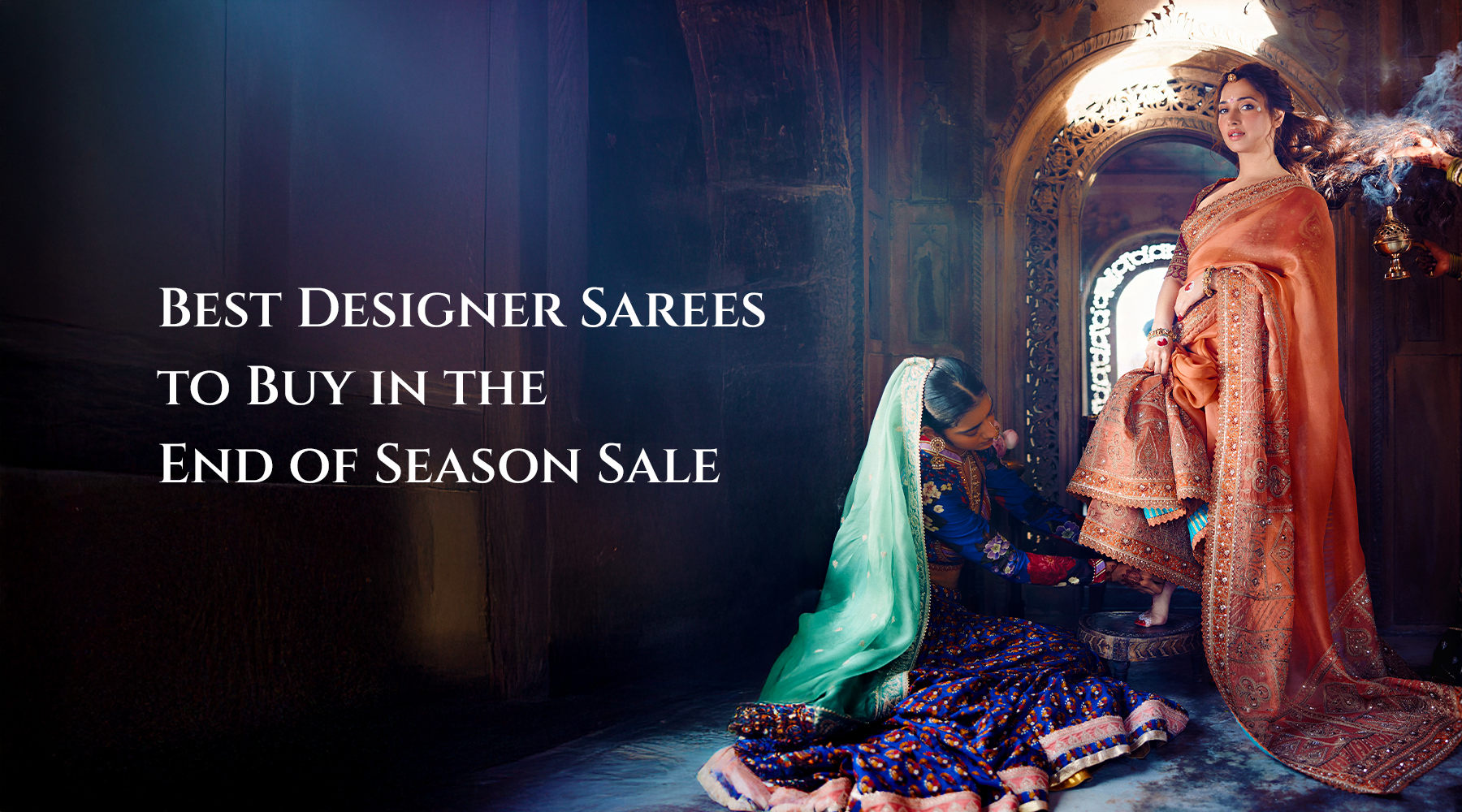 Best Designer Sarees to Buy in the End Of the Season Sale